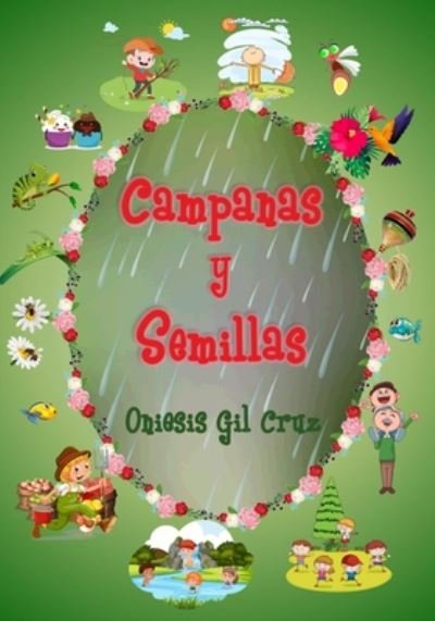 Cover for Oniesis Gil Cruz · Campanas y semillas (Pocketbok) (2020)