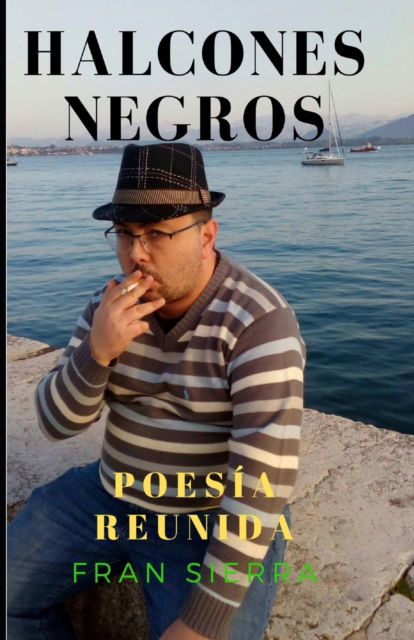 Cover for Fran Sierra · Halcones Negros (Pocketbok) (2020)