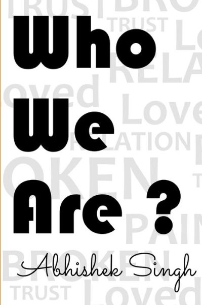 Cover for Abhishek Singh · Who We Are ? (Paperback Book) (2020)