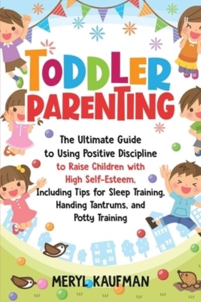 Cover for Meryl Kaufman · Toddler Parenting (Pocketbok) (2020)