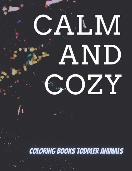 Cover for Afrajur Siam · Calm and Cozy (Paperback Book) (2021)