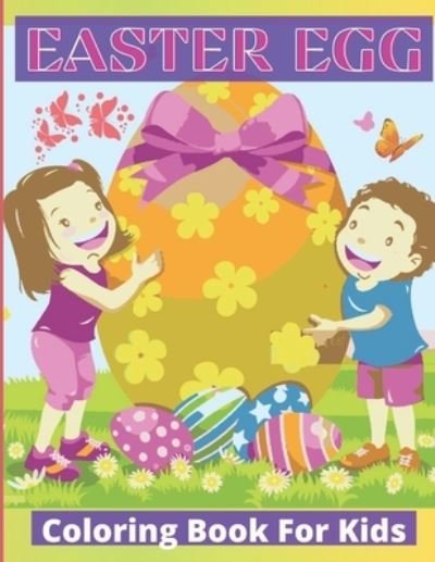 Easter Egg Coloring Book for Kids - Af Book Publisher - Bøker - Independently Published - 9798717918855 - 6. mars 2021