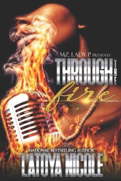 Cover for Latoya Nicole · Through the Fire (Paperback Book) (2020)