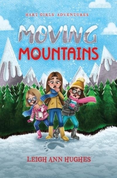 Cover for Leigh Ann Hughes · Moving Mountains (Book) (2023)