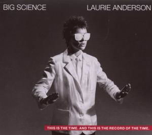 Big Science - Anderson Laurie - Music - WEA - 0075597998856 - August 23, 2004