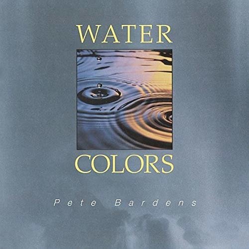 Cover for Pete Bardens · Water Colours (CD) (2018)