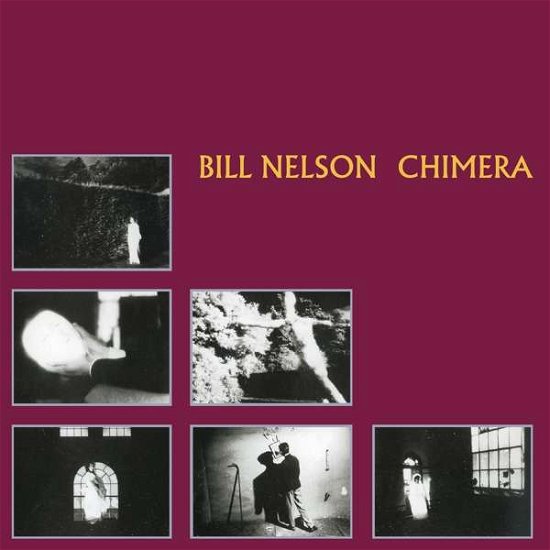 Cover for Bill Nelson · Chimera (CD) (2021)