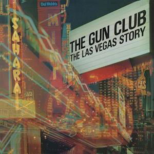 Las Vegas Story - Gun Club - Music - MEMBRAN - 0850947008856 - August 26, 2022