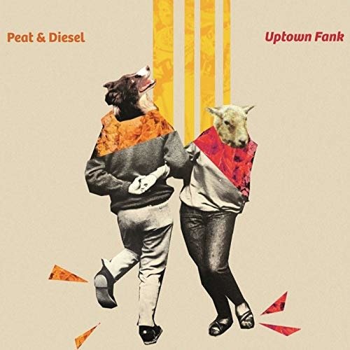 Cover for Peat &amp; Diesel · Uptown Fank (LP) (2020)