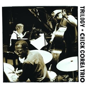 Cover for Chick Corea Trio · Trilogy (CD) [Digipak] (2014)