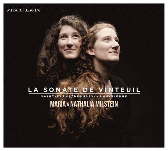 La Sonate De Vinteuil - Milstein, Maria & Nathalia - Musikk - MIRARE - 3760127223856 - 12. oktober 2017