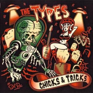 Chicks & Tricks - Types - Musiikki - COPASETIC - 4024572500856 - torstai 15. syyskuuta 2011