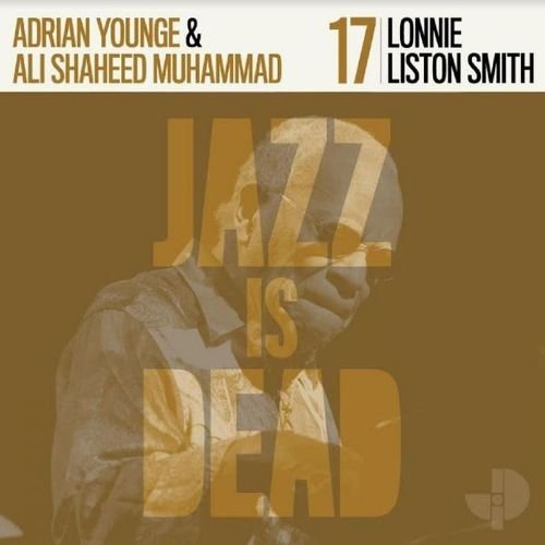 Lonnie Liston Smith / Adrian Younge / Ali Shaheed Muhammad · Lonnie Liston Smith Jid017 (CD) (2023)
