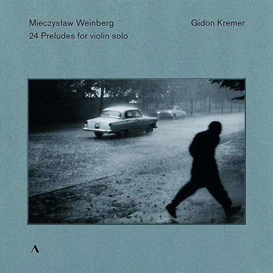 Cover for Gidon Kremer · Mieczyslaw Weinberg: 24 Preludes For Violin Solo (CD) (2019)