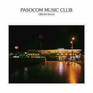 Cover for Pasocom Music Club · Dream Walk (CD) [Japan Import edition] (2018)