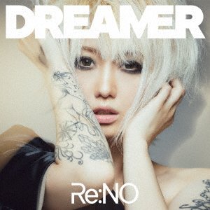 Cover for Re:No · Dreamer (CD) [Japan Import edition] (2022)