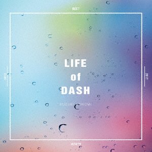 Cover for Suzuki Konomi · Life of Dash (CD) [Japan Import edition] (2017)