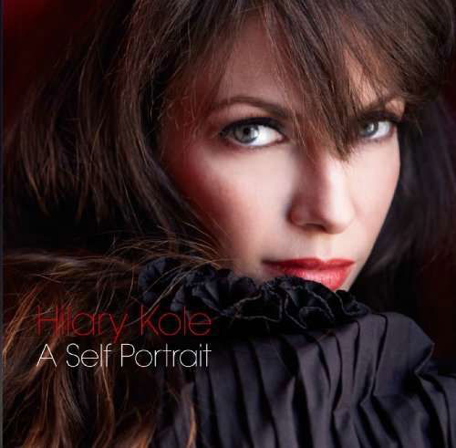 Cover for Hilary Kole · Self Portrait (CD) [Bonus Tracks edition] (2014)
