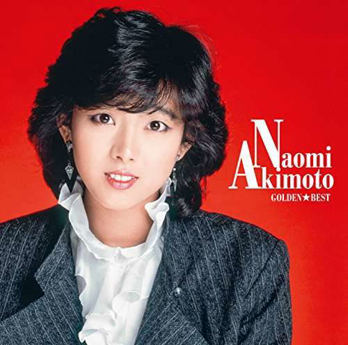 Cover for Naomi Akimoto · Golden Best Akimoto Naomi (CD) [Japan Import edition] (2015)