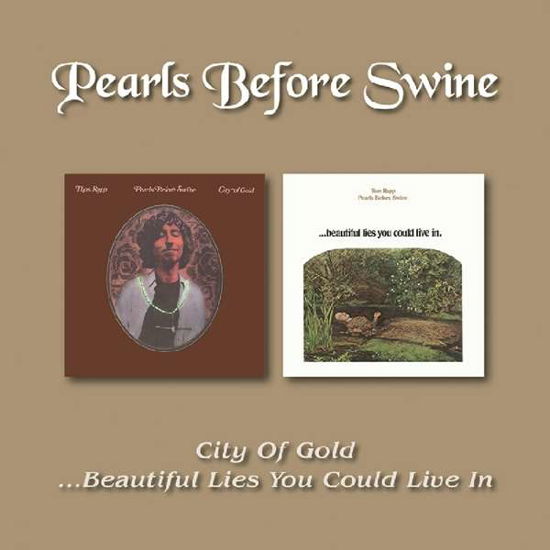 City Of Goldbeautiful Lies You Could Live In - Pearls Before Swine Tom Rapp - Musikk - BGO RECORDS - 5017261212856 - 7. april 2017