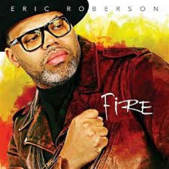 Cover for Eric Roberson · Fire (CD) (2017)