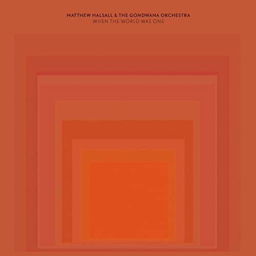 Cover for Matthew Halsall · When The World Was One (LP) (2021)