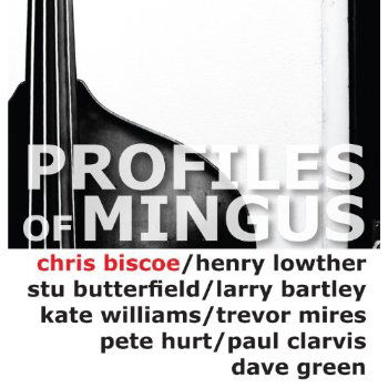 Profiles of Mingus - Chris Biscoe - Music - TRIO RECORDS - 5060052775856 - April 2, 2013