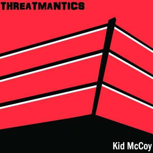 Kid Mccoy - Threatmantics - Música - FOLKWIT RECORDS - 5060159430856 - 10 de diciembre de 2012