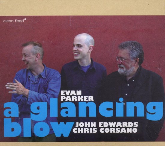 Cover for Evan Parker · A Glancing Blow (CD) (2007)