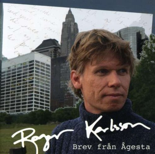 Cover for Karlsson Roger · Brev Från Ågesta (CD) (2009)