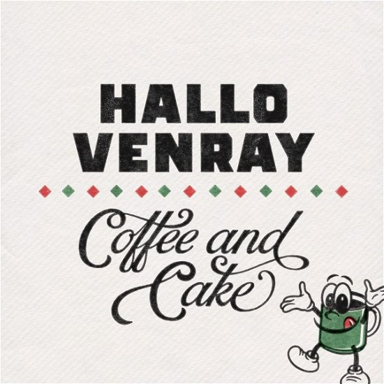 Hallo Venray · Coffee And Cake (CD) (2022)