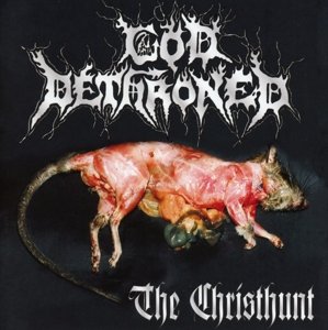 Christhunt - God Dethroned - Muziek - VIC - 8717853800856 - 11 september 2014