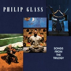 Cover for Philip Glass · Songs from the Trilogy (CD) (2013)