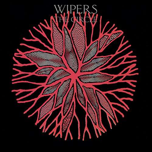 The Circle - Wipers - Music - MUSIC ON VINYL - 8719262004856 - December 13, 1901