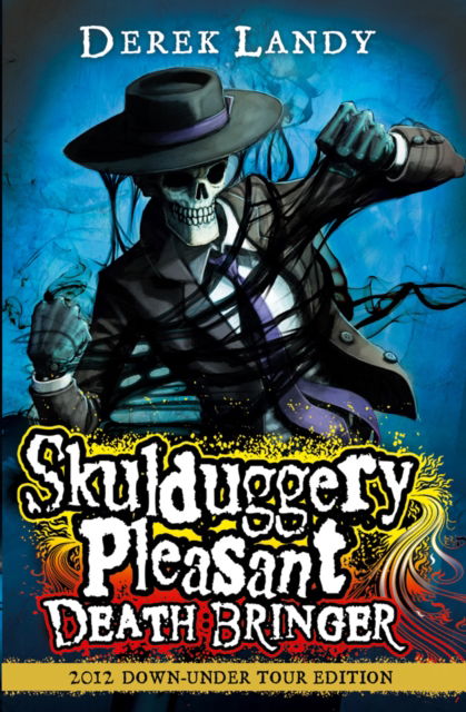 Cover for Derek Landy · Death Bringer - Skulduggery Pleasant (Paperback Book) [ANZ Tour edition] (2012)