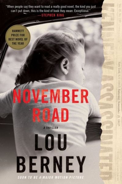 November Road: A Thriller - Lou Berney - Bücher - HarperCollins - 9780062663856 - 22. Oktober 2019