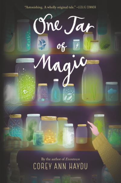Cover for Corey Ann Haydu · One Jar of Magic (Gebundenes Buch) (2021)