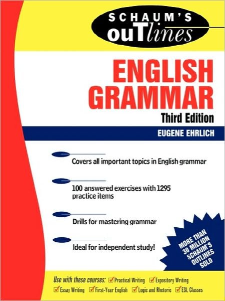 Cover for Eugene Ehrlich · Schaum's Outline of English Grammar - Schaum's Outline Series (Paperback Book) [3 Rev edition] (2000)