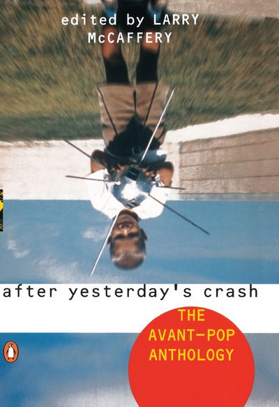 Cover for Larry Mccaffery · After Yesterday's Crash: The Avant-Pop Anthology (Paperback Book) (1995)