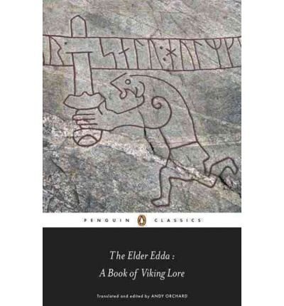 The Elder Edda: A Book of Viking Lore - Andy Orchard - Bücher - Penguin Books Ltd - 9780140435856 - 7. April 2011