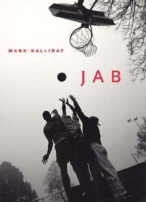 Cover for Mark Halliday · Jab - Phoenix Poets (Hardcover Book) (2002)