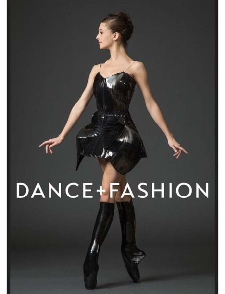Cover for Valerie Steele · Dance and Fashion - Fashion Institute of Technology (YAL) (Hardcover Book) (2014)