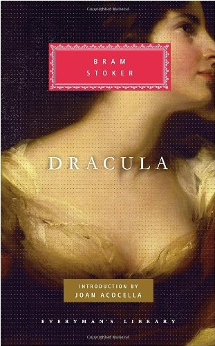 Cover for Bram Stoker · Dracula (Everyman's Library Classics &amp; Contemporary Classics) (Hardcover Book) [Reprint edition] (2010)