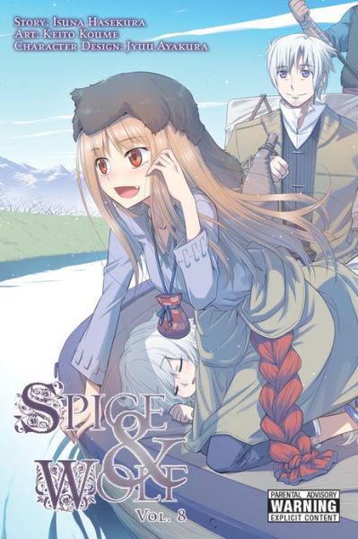 Cover for Isuna Hasekura · Spice and Wolf, Vol. 8 (manga) - SPICE AND WOLF GN (Paperback Book) (2018)