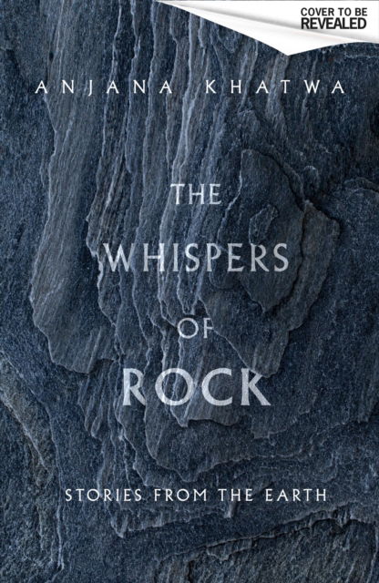 Cover for Anjana Khatwa · The Whispers of Rock (Hardcover Book) (2025)