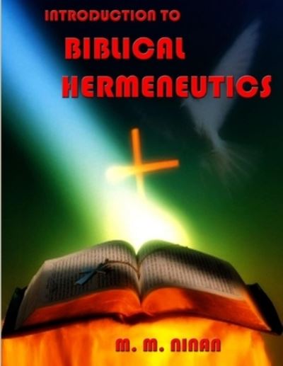 Cover for Prof. M. M. Ninan · Introduction to Biblical Hermeneutics (Book) (2018)
