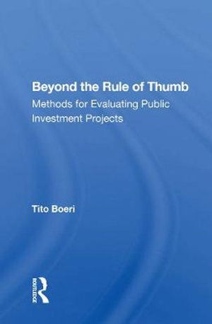 Cover for Tito Boeri · Beyond The Rule Of Thumb: Methods For Evaluating Public Investment Projects (Paperback Bog) (2022)