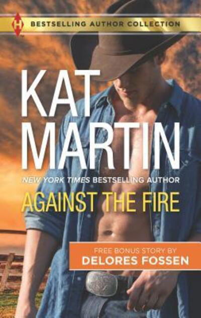 Cover for Kat Martin · Against the Fire Outlaw Lawman (Buch) (2017)