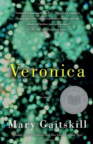 Cover for Mary Gaitskill · Veronica (Pocketbok) [Reprint edition] (2006)