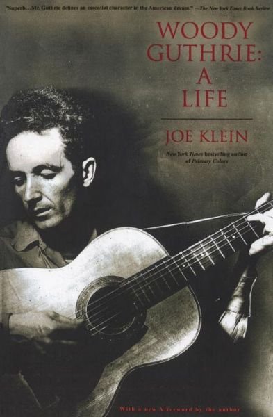 Cover for Joe Klein · Woody Guthrie: a Life (Paperback Bog) [Reprint edition] (1999)